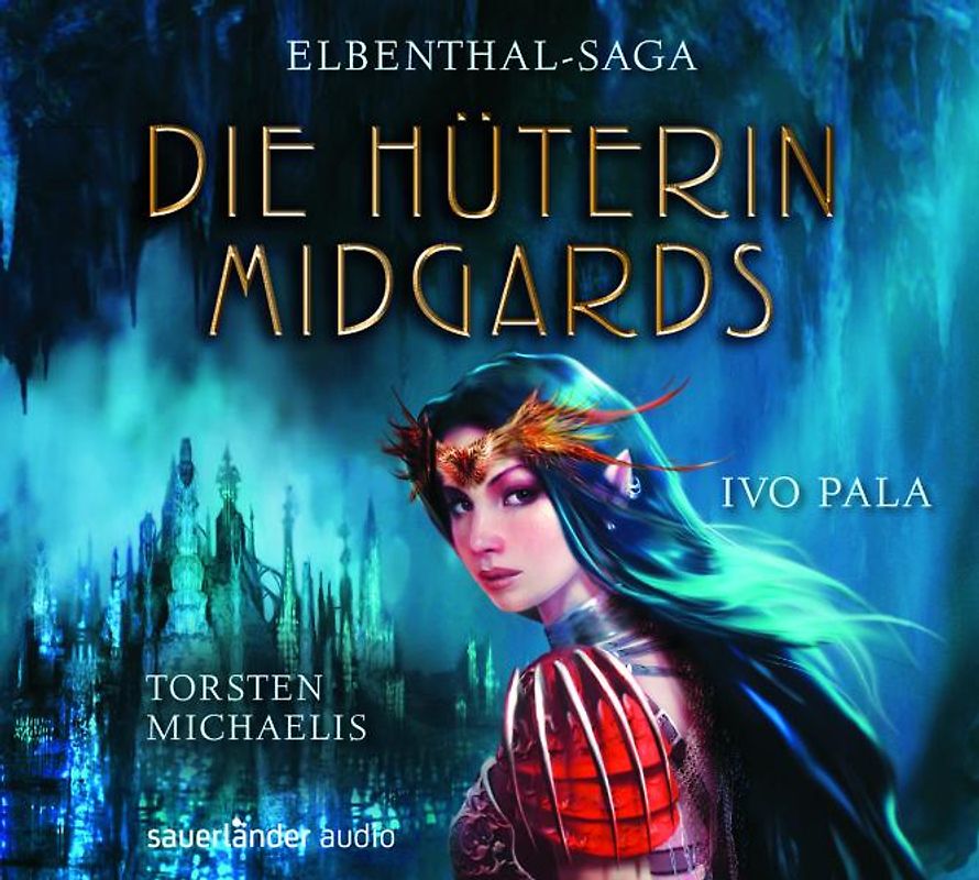 Elbenthal Saga - Die Hüterin Midgards