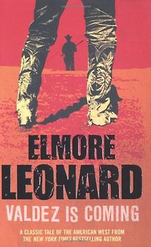 Valdez is Coming - Leonard, Elmore