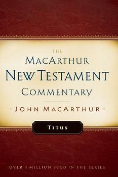 Titus MacArthur New Testament Commentary