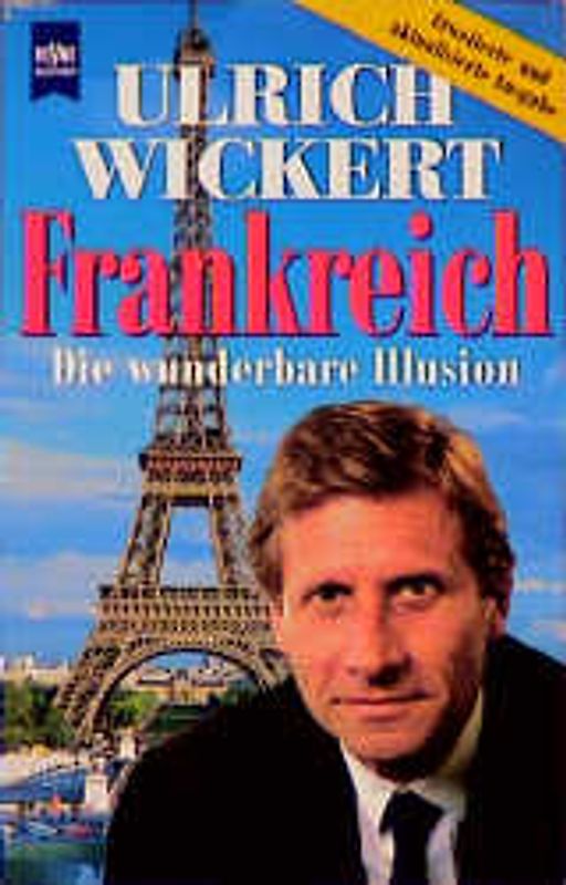 Frankreich - Die wunderbare Illusion