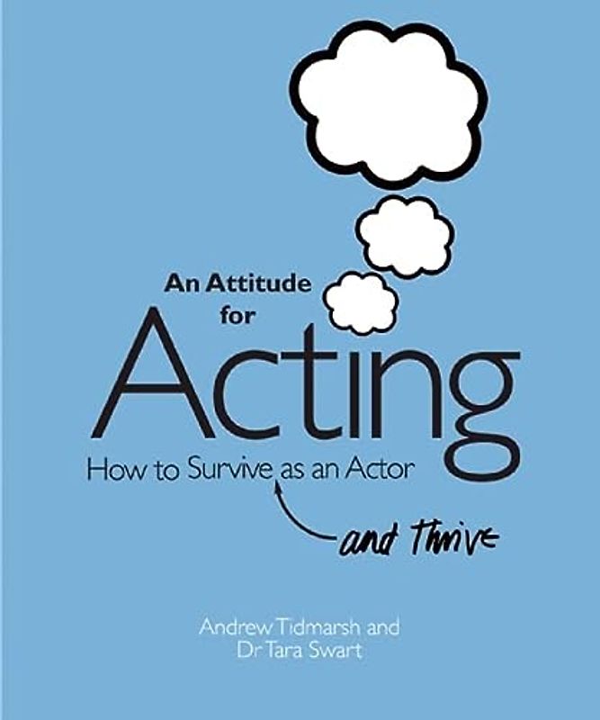 An Attitude for Acting