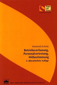Betriebsverfassung, Personalvertretung, Mitbestimmung