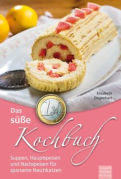 Das süße 1-Euro-Kochbuch