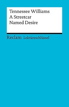 Tennessee Williams: A Streetcar Named Desire