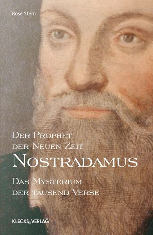 Nostradamus – Der Prophet der Neuen Zeit – Band 1