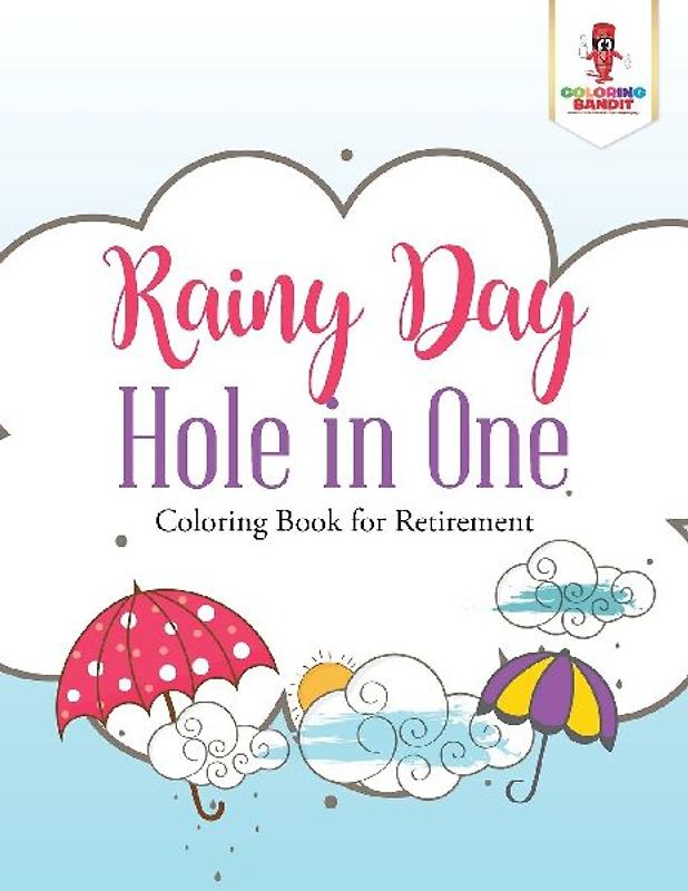 Rainy Day Hole in One