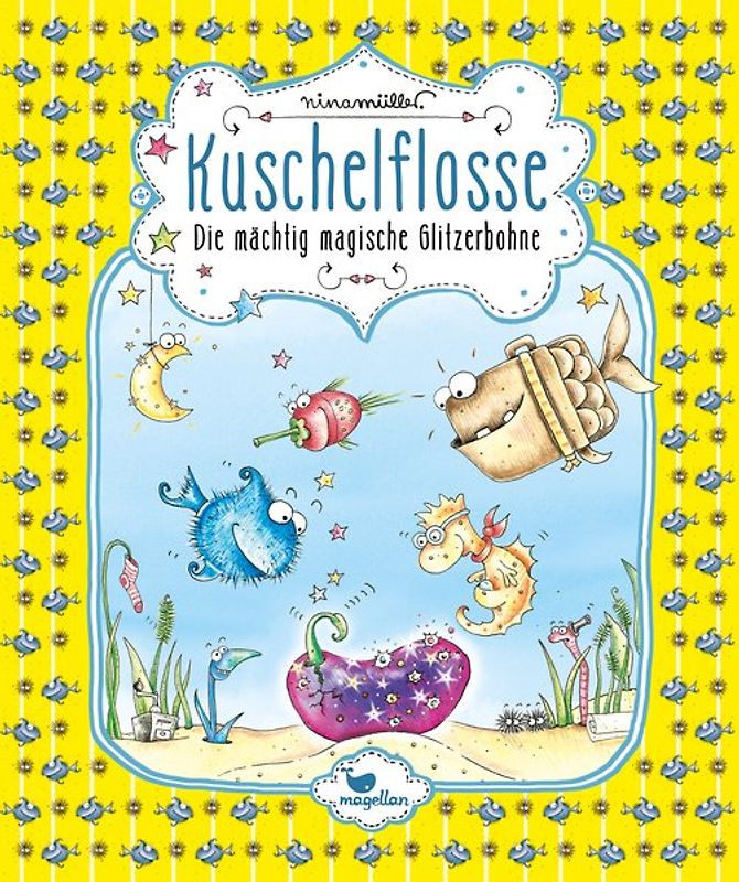 Kuschelflosse - Die mächtig magische Glitzerbohne