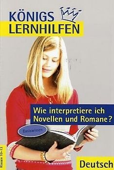 Wie interpretiere ich Novellen und Romane