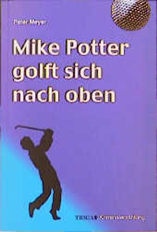 Mike Potter golft sich nach oben