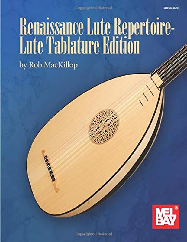 Renaissance Lute Repertoire-Lute Tablature Edition