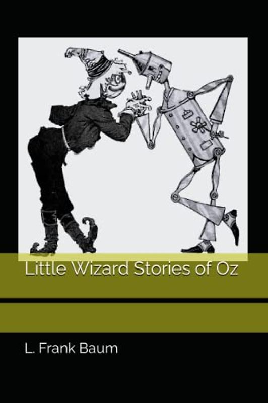 Little Wizard Stories of Oz