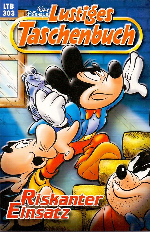 Lustiges Taschenbuch: Band 303 - Riskanter Einsatz [Taschenbuch]