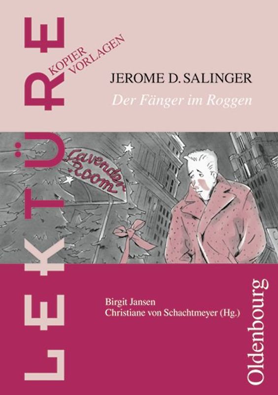 Lektüre Kopiervorlagen: Jerome D. Salinger,  Der Fänger im Roggen / Catcher in the Rye
