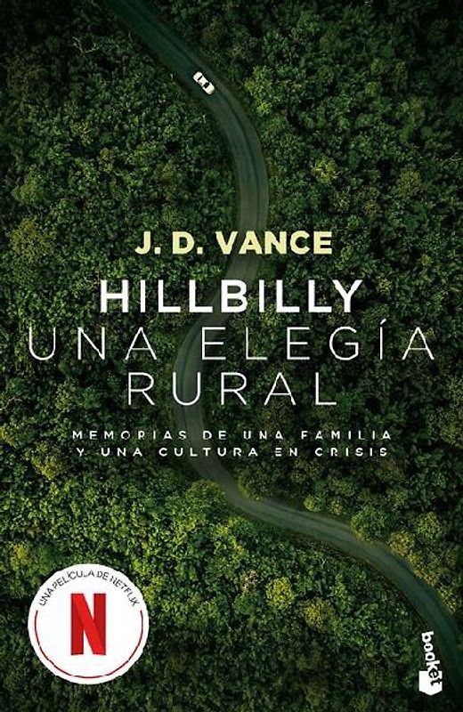 Hillbilly, Una Elegía Rural: Memorias de Una Familia Y Una Cultura En Crisis (Edición de la Película) / Hillbilly Elegy (Movie Tie-In)