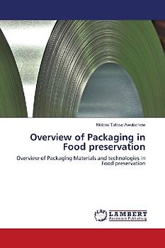 Overview of Packaging in Food preservation