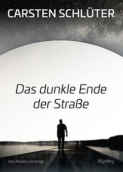 Das dunkle Ende der Straße