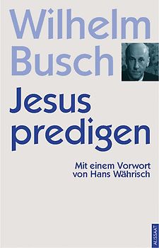 Jesus predigen - nicht irgendwas!