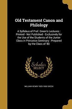 Old Testament Canon and Philology