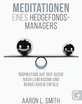 Meditationen eines Hedgefonds-Managers