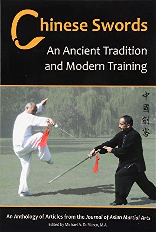 Chinese Swords: An Ancient Tradition and Modern Training