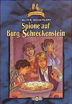 Burg Schreckenstein / Spionage auf Burg Schreckenstein