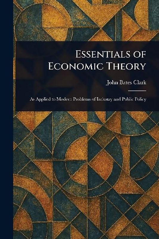 Essentials of Economic Theory