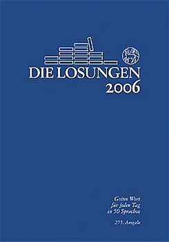 Losungen 2004. Die täglichen Losungen und Lehrtexte der Brüdergemeinde für das Jahr 2004, 274. Ausgabe / Normalausgabe