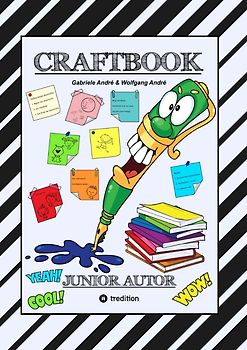 CRAFTBOOK - 150 SEITEN LERNLEKTÜRE - SPIELERISCH GESCHICHTEN SCHREIBEN - TIPPS & TRICKS - 6 LEHRREICHE LEKTIONEN