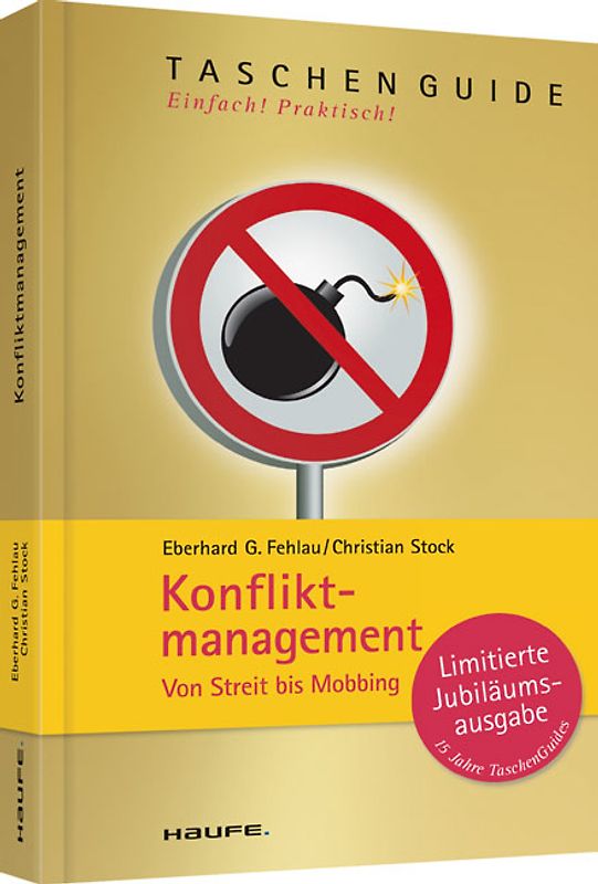 Konfliktmanagement. Von Streit bis Mobbing