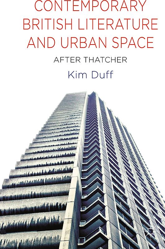 Contemporary British Literature and Urban Space