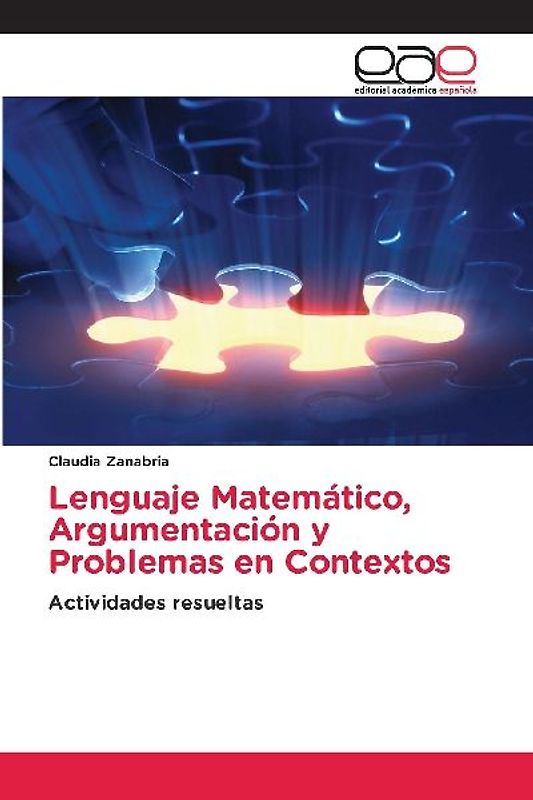 Lenguaje Matemático, Argumentación y Problemas en Contextos