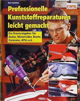 Professionelle Kunststoffreparaturen leicht gemacht