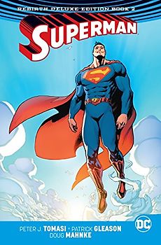 Superman: The Rebirth Deluxe Edition Book 2