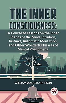 The Inner Consciousness