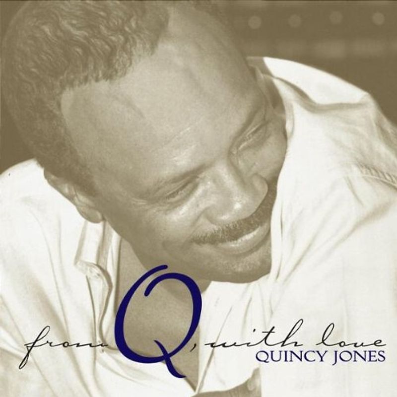 Quincy Jones - From Q,With Love