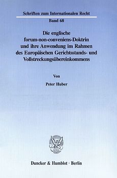 Die englische forum-non-conveniens-Doktrin und ihre Anwendung im Rahmen des Europäischen Gerichtsstands- und Vollstreckungsübereinkommens.