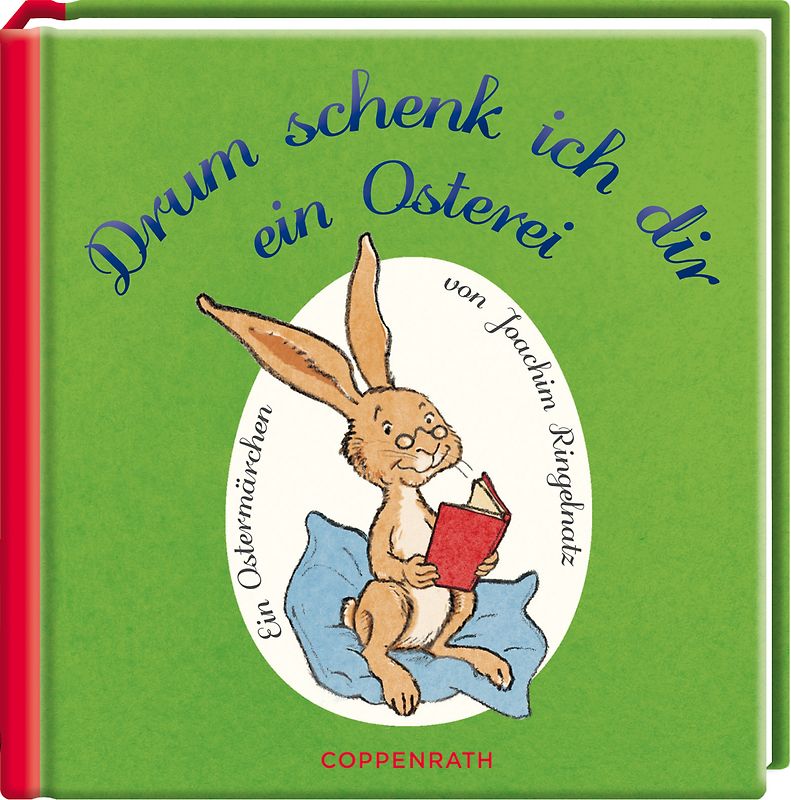 Drum schenk ich dir ein Osterei