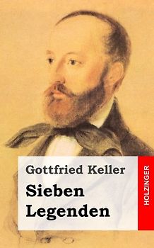 Sieben Legenden - Keller, Gottfried