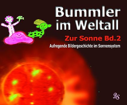 Bummler im Weltall. Band 2
