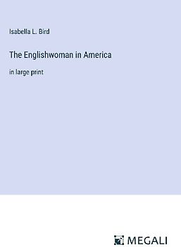 The Englishwoman in America