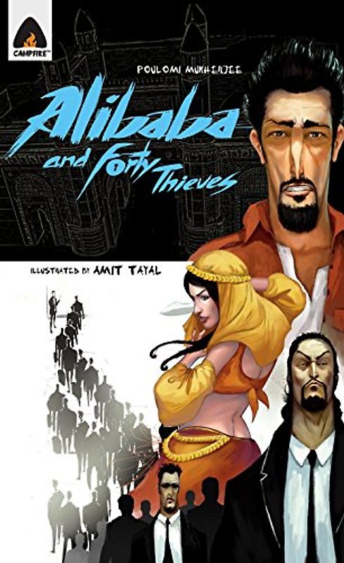 Ali Baba and The Forty Thieves: Reloaded: A Graphic Novel (Campfire Graphic Novels, Band 6)