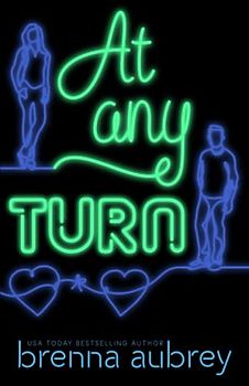 At Any Turn (Gaming The System, Band 2)
