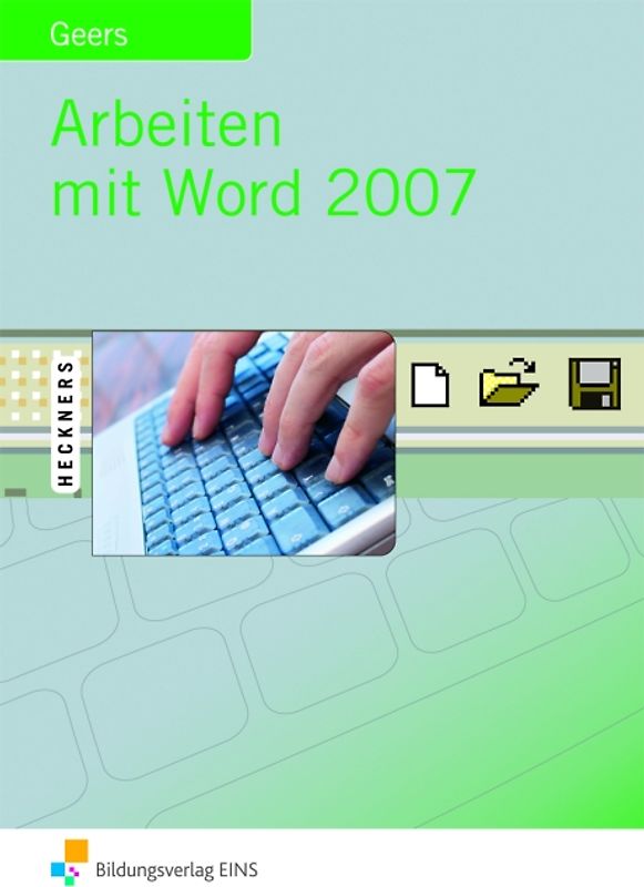Arbeiten mit Word 2007