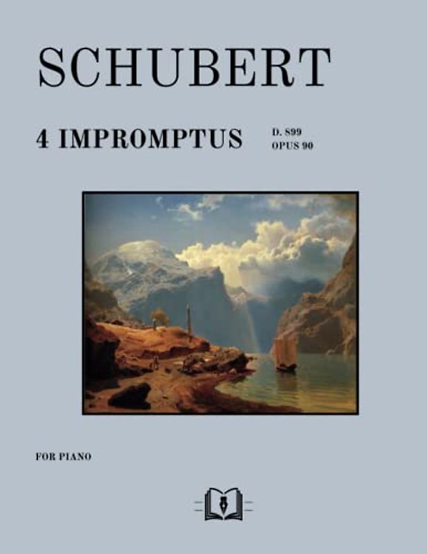 4 Impromptus Op. 90 D.899: For Piano