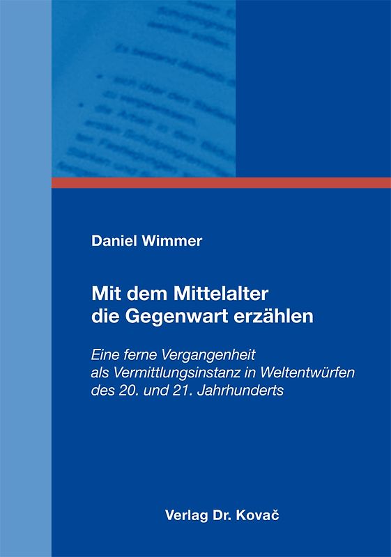 Mit dem Mittelalter die Gegenwart erzählen