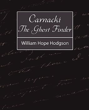 Carnacki, the Ghost Finder