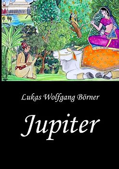 Jupiter – Die Wunschkuh des Kalidasa