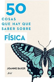 50 cosas que hay que saber sobre física
