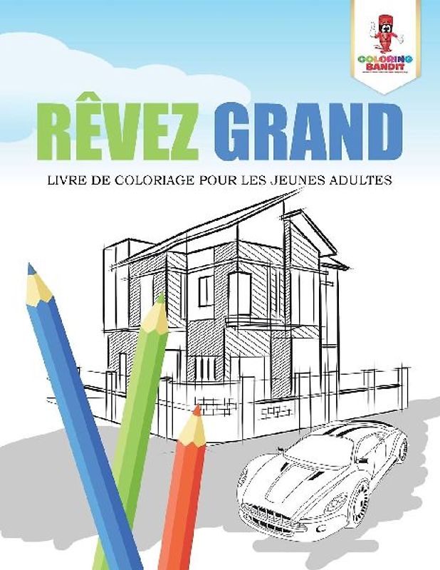 Rêvez Grand