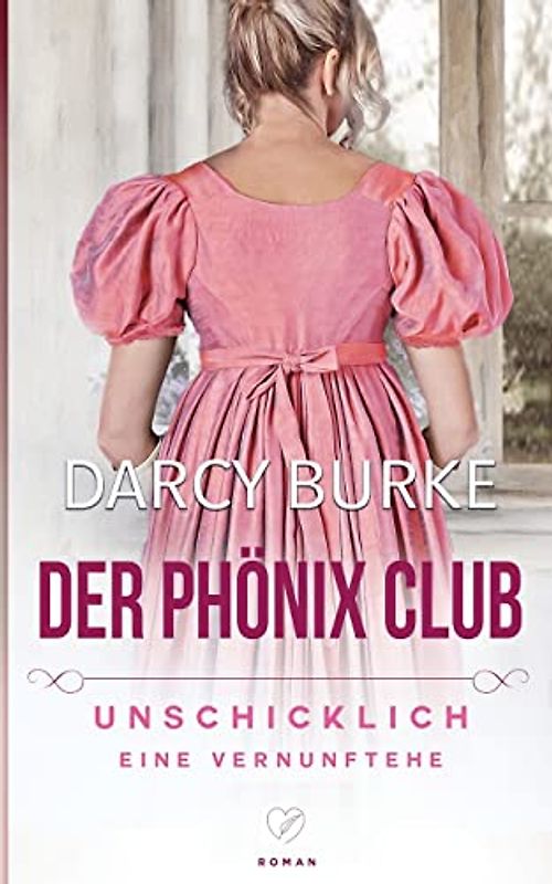 Unschicklich: Eine Vernunftehe